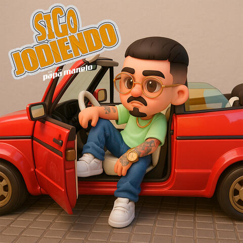 Sigo Jodiendo album art