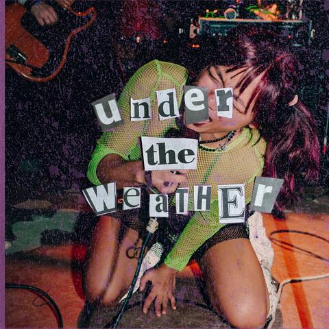 Under the Weather (All My Friends) album art