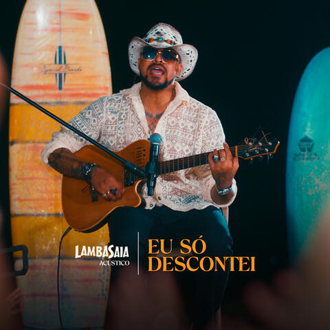 Descontei - Lambasaia Acústico album art