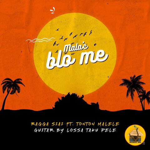 Mala'c Blo Me album art