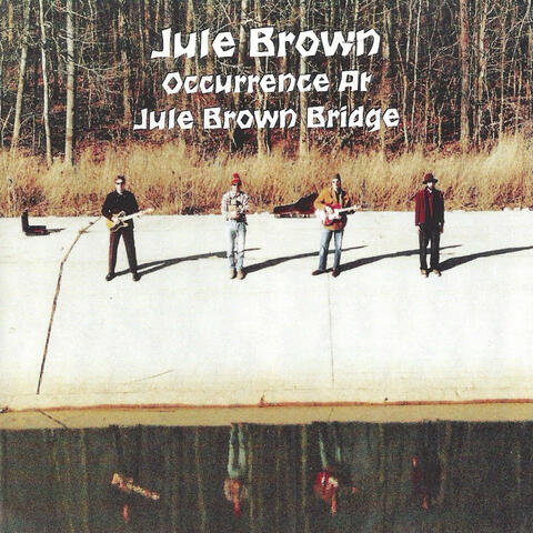 Occurrence at Jule Brown Bridge album art