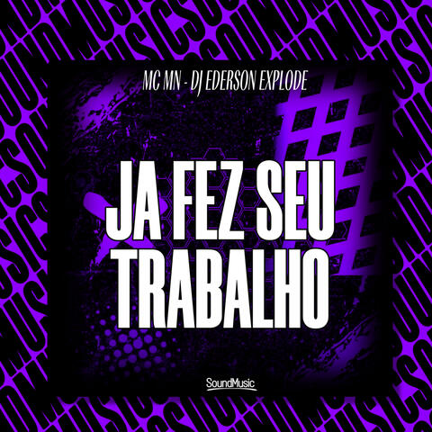 Já Fez Seu Trabalho album art