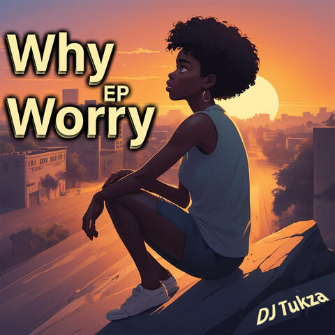 Why Worry album art
