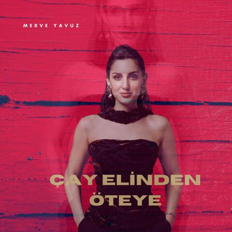 Çay Elinden Öteye album art