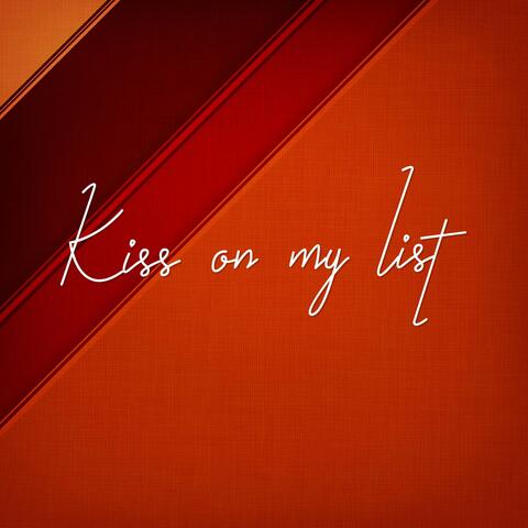 Kiss on My List album art