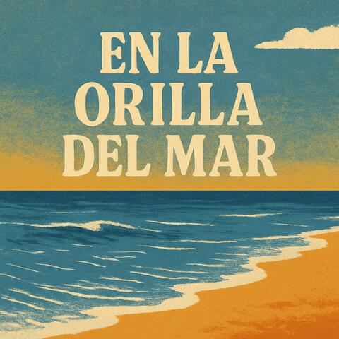 En la Orilla del Mar album art