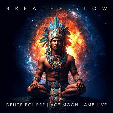Breathe Slow album art