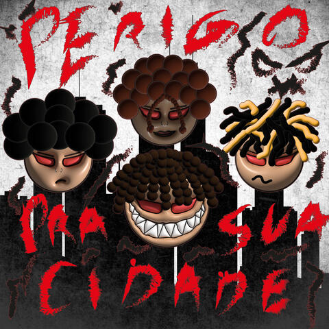 Perigo pra Sua Cidade album art