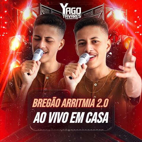 Bregão Arritmia 2.0 - Ao Vivo em Casa album art