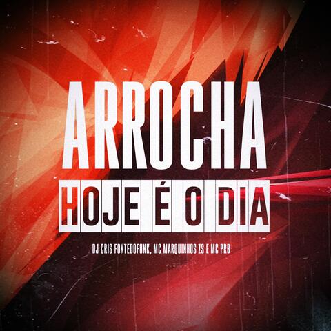 Arrocha Hoje É o Dia album art