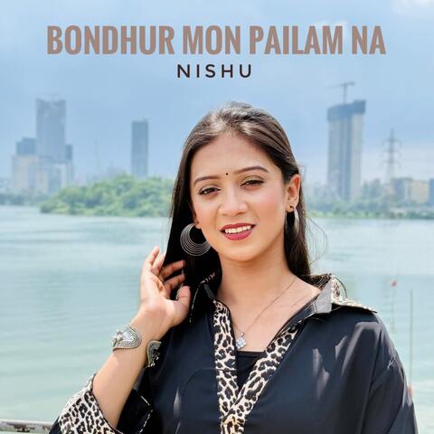 Bondhur Mon Pailam Na album art