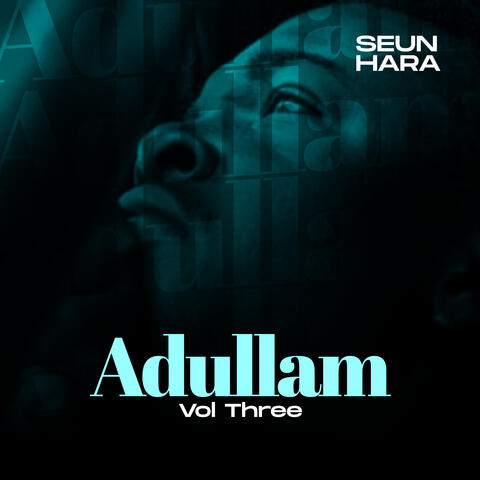 Adullam, Vol. Three album art