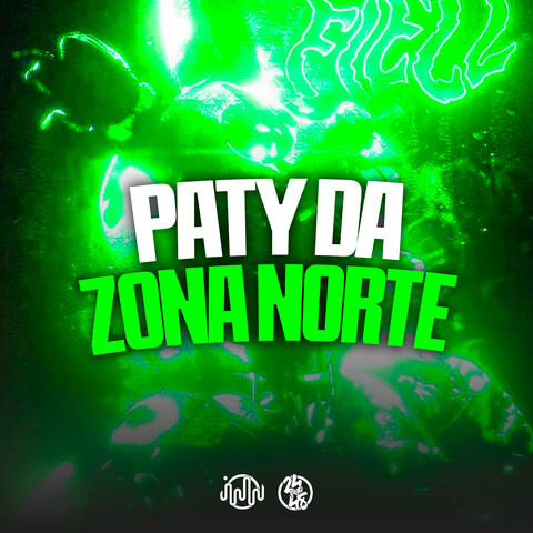Paty da Zona Norte album art