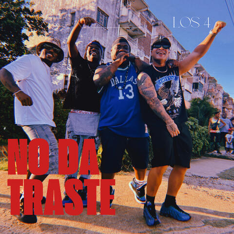 No Da Traste album art