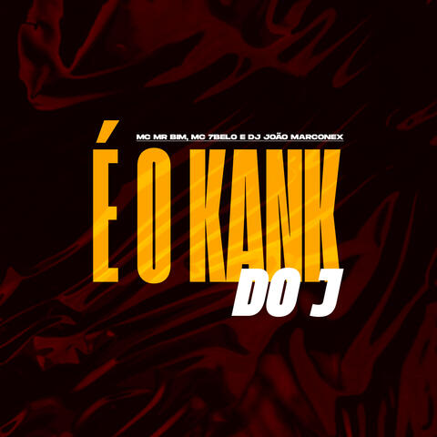 É o Kank do J album art