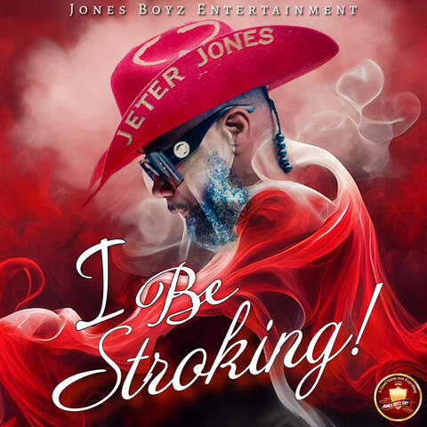I Be Stroking album art