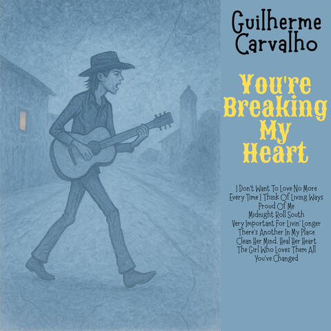 You're Breaking My Heart album art