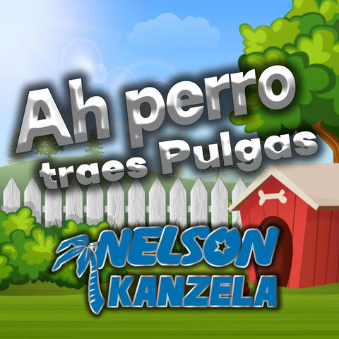 Ah Perro Traes Pulgas album art