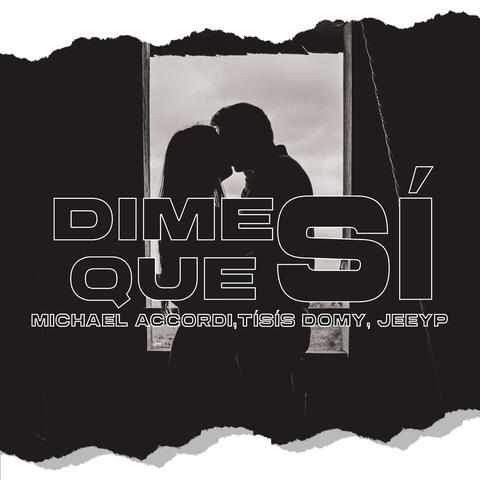Dime Que Sí album art