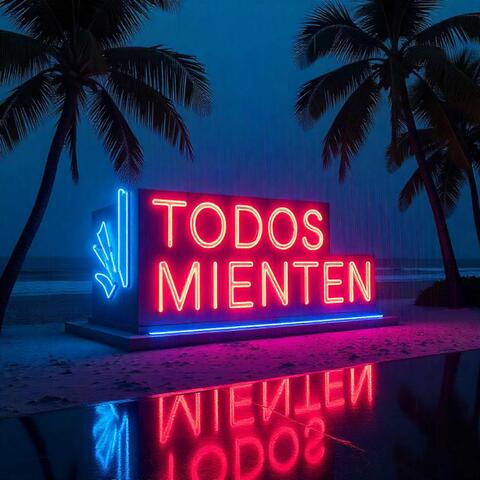 Todos Mienten album art