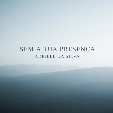 Sem a Tua Presença album art