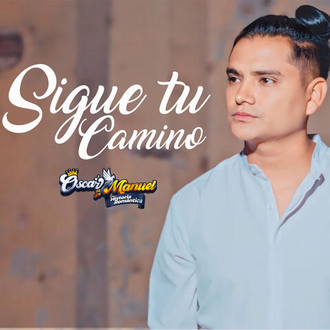 Sigue Tu Camino album art