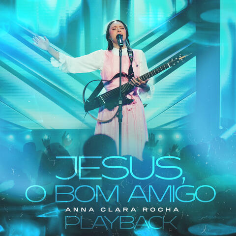 Jesus, o Bom Amigo album art