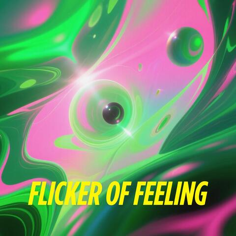 Flicker of Feeling album art