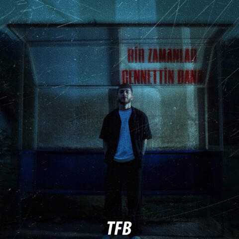 Bir Zamanlar Cennettin Bana album art