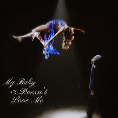 My Baby Doesn't Love Me album art