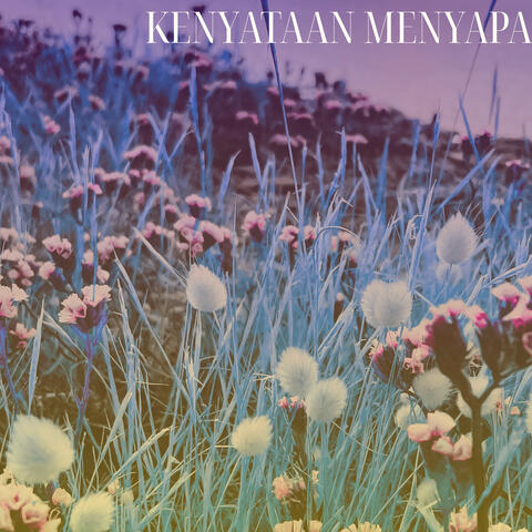 Kenyataan Menyapa album art