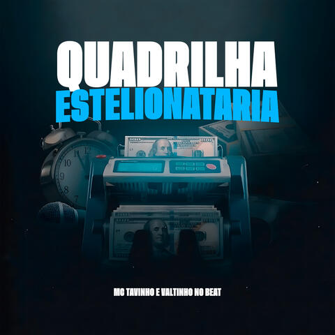 Quadrilha Estelionatária album art