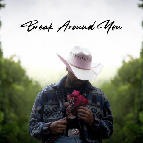 Break Around You album art