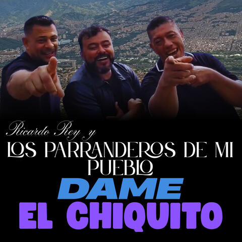 Dame el Chiquito album art