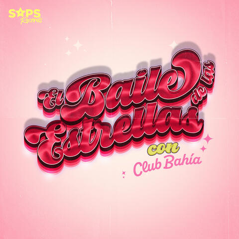 El Baile de las Estrellas Con Club Bahía album art