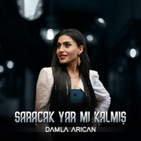 Saracak Yar Mı Kalmış? album art