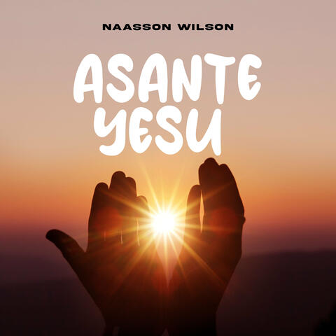 Asante Yesu album art