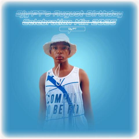 Djy'pt's August Birthday Celebration Mix 2025 album art