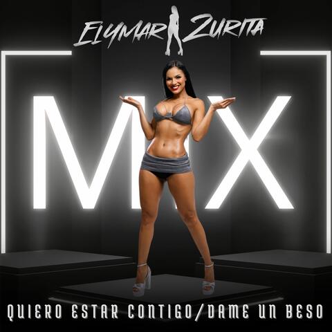 Mix: Quiero Estar Contigo/Dame un Beso album art