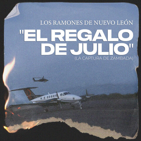 El Regalo de Julio (La Captura de Zambada) album art