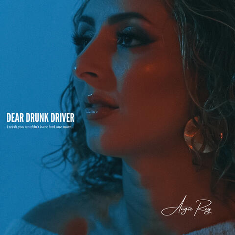 Dear Drunk Driver album art