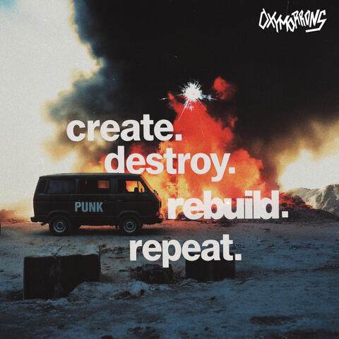 Create, Destroy, Rebuild, Repeat album art