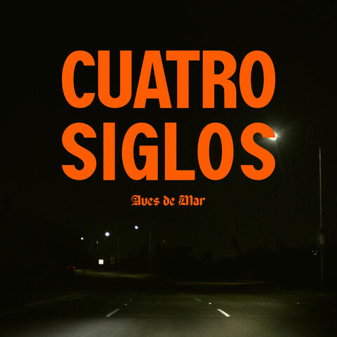 Cuatro Siglos album art