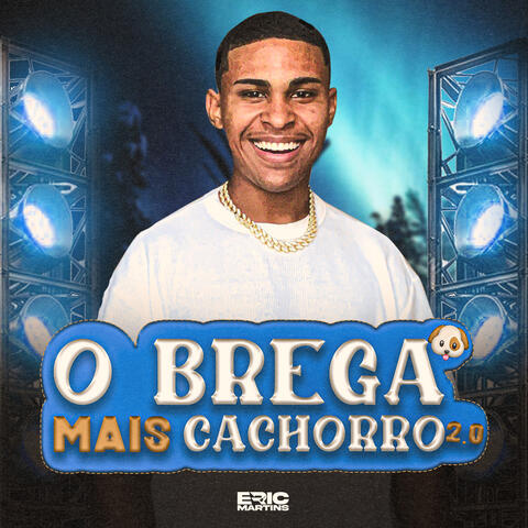 O Brega Mais Cachorro 2.0 album art
