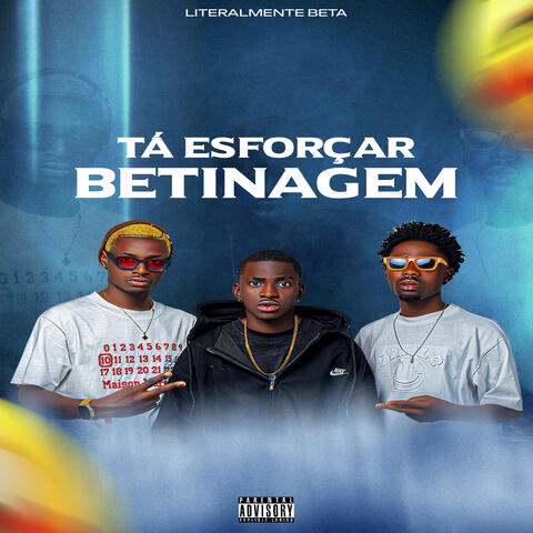 Tá Esforçar Betinagem album art
