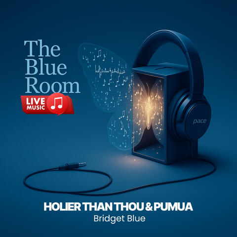 The Blue Room Music (Holier Than Thou & Pumua) album art