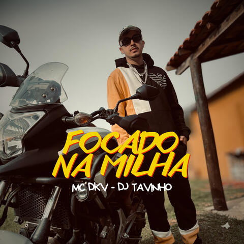 Focado na Milha album art