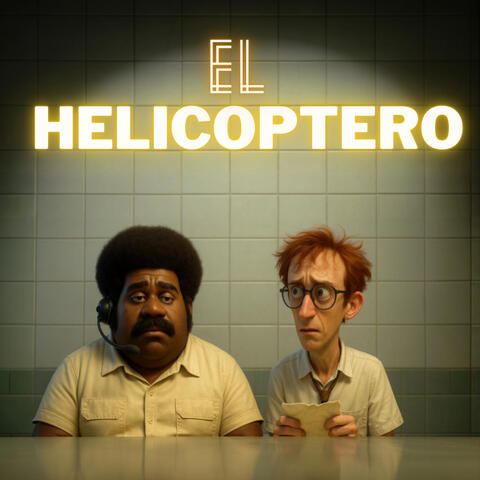 El Helicóptero album art
