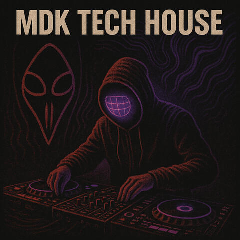 Mdk Tech House album art