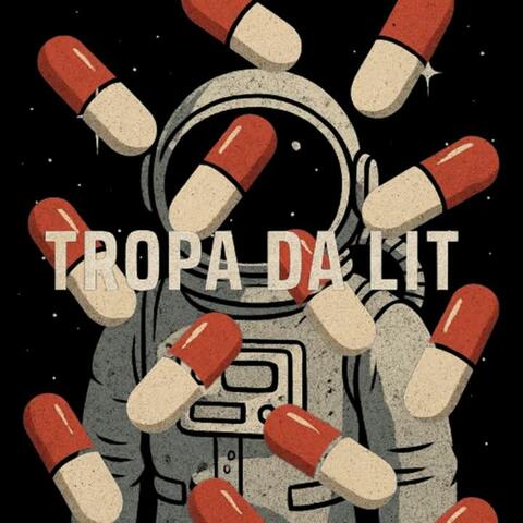 Tropa da Lit album art